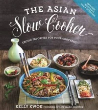 The Asian Slow Cooker: Exotic Favorites for Your Crockpot - VERY GOOD