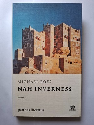 Michael Roes Nah Inverness | Gebunden | Sehr gut 29