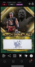 DIGITAL TOPPS WWE SLAM Carmelo Hayes TOPPS NOTCH 25 SR GREEN HOLO SIGNATURE Read