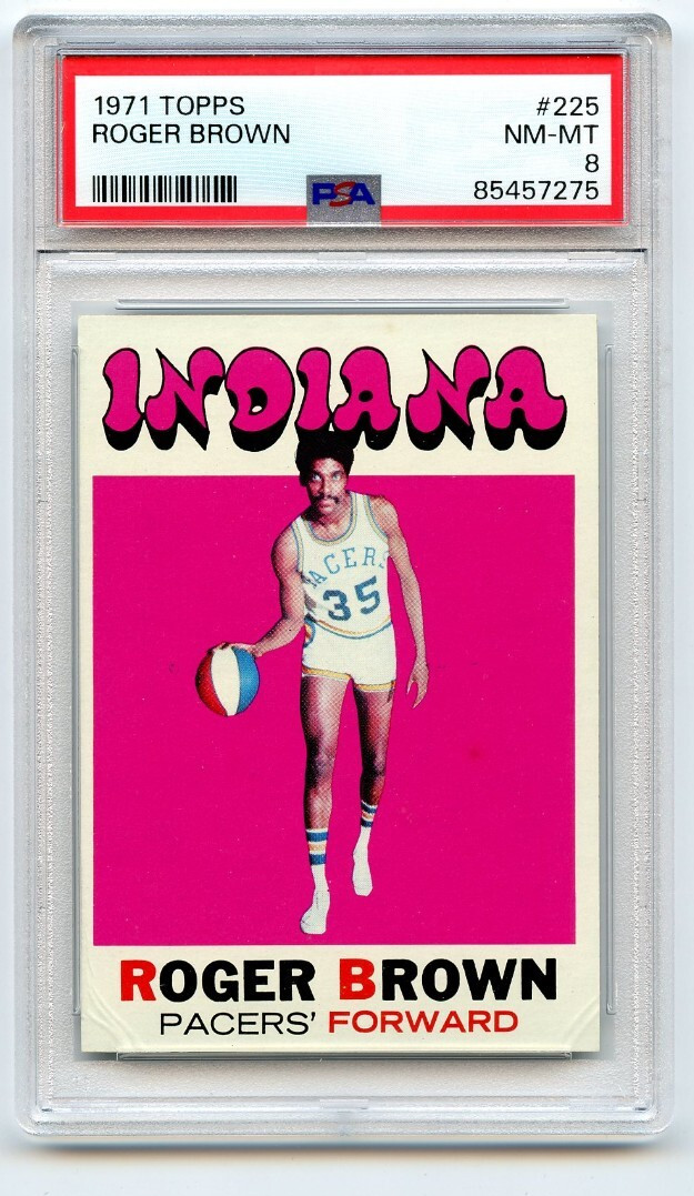 1971 Topps Basketball Roger Brown #225 Indiana Pacers PSA 8 NM-MT (Rookie)