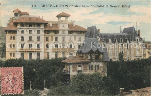 13557349 Chatel-Guyon Splendid et Nouvel Hotel Chatel-Guyon