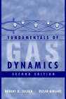 Fundamentals of Gas Dynamics by Oscar Biblarz, Robert D. Zucker (Hardback, 2002)