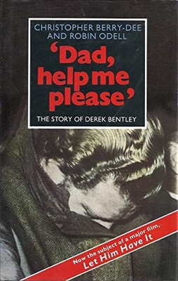 Dad, Help Me Please: The Story of Dere..., Odell, Robin