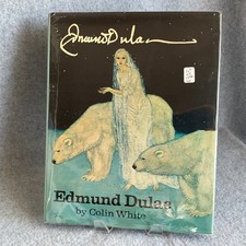Edmund Dulac By Colin White Hardcover Book 1976 1st
