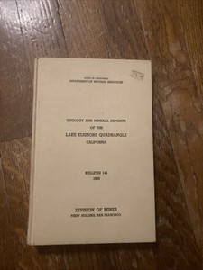 Lake Elsinore Geology Mineral Deposits Ca Natural Resources 146 1959 Gold Mine