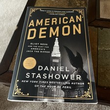 American Demon : Eliot Ness and the Hunt for America's Jack the Ripper by Daniel