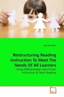 Restructuring Reading Instruction To Meet The Needs Of All Learners Gennodie