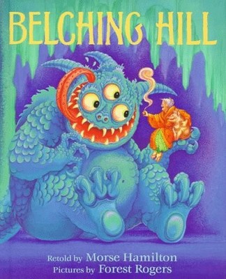 Belching Hill - hardcover Hamilton, Morse|Rogers, Forest