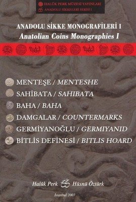 Anadolu Sikke Monografileri I - Anatolian Coins Monographies I
