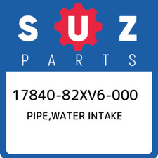 17840-82XV6-000 Suzuki Pipe,water intake 1784082XV6000, New Genuine OEM Part
