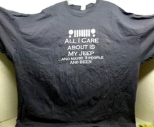 Jeep T-Shirt “All I Care About Is My Jeep…And Beer”  SZ 5X  VGC