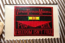 Vietnam Veterans Memorial POW MIA Freedom Isn't Free embroi patch
