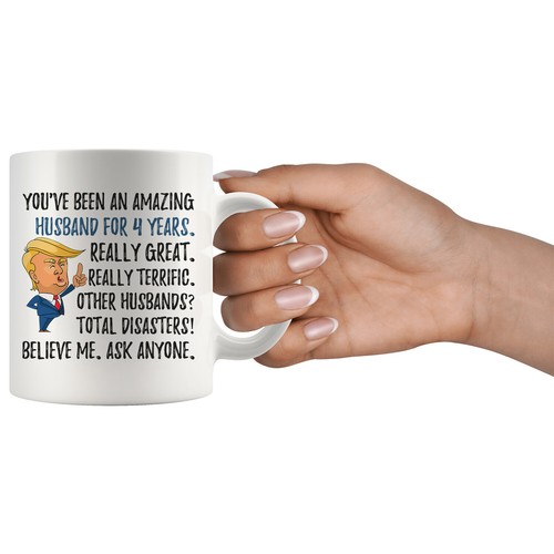 Funny 4th Anniversary Husband Trump Mug, Fourth Anniversary Gifts For Him - Picture 5 of 10
