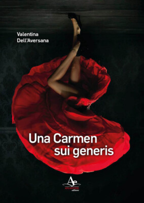 Bücher Valentina Dell'Aversana - Una Carmen sui generis - 2022