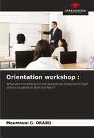 Orientation Workshop : Moumouni G. Drabo Taschenbuch Englisch 2024