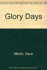 Glory Days - Paperback, by Marsh Dave - Good
