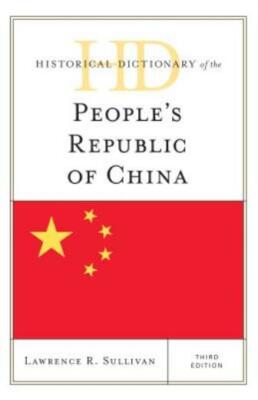 Historical Dictionary Of The People's Republic Of China