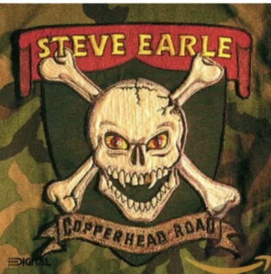 Steve Earle - Copperhead Road - Steve Earle 