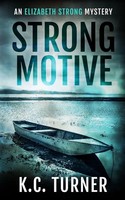 K. C. Turner (U. A.) | Strong Motive | Taschenbuch | Englisch (2021)
