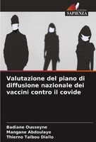 Valutazione Del Piano Di Diffusione Nazionale Dei Vaccini Contro Il Covide Badia