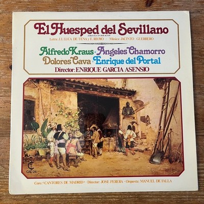 Alfredo Kraus   El Huesped del Sevillano LP 1976 Carillon Zarzuela 33 RPM