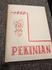 1950 Pekin High School Yearbook Pekin Illinois / Pekinian