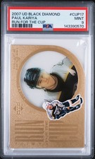 2007 UD BLACK DIAMOND RUN FOR THE CUP #CUP17 PAUL KARIYA PSA 9