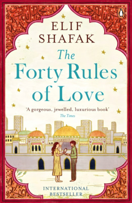 The Forty Rules of Love by Elif Shafak | Paperback Novel | International Bestsel