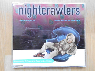 CD-SINGLE: NIGHTCRAWLERS- Keep On Pushing Pur Love (Remixes by T-Empo and Revere