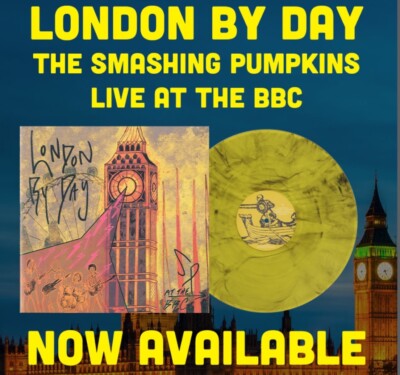 Smashing Pumpkins - London By Day Live at the BBC Vinyl, New