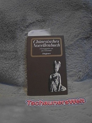 Chinesisches Novellenbuch. hrsg. von Jan Tschichold. Aus d. Chines. von Eduard G