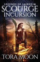 The Scourge Incursion Tora Moon Taschenbuch Englisch 2024 EAN 9781946132086