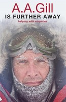 A.A. Gill Is Further Away | Adrian Gill | Englisch | Taschenbuch | 2012