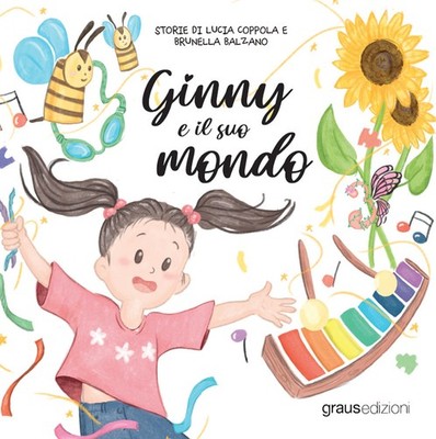 Ginny und ihre Welt - Coppola Lucia, Balzano Brunella