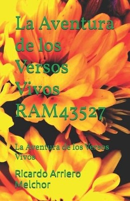 La Aventura de los Versos Vivos RAM43527 by Ricardo Arriero Melchor Paperback Bo