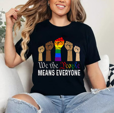 We The People Means Everyone US America Flag LGBT Pride T-Shirt