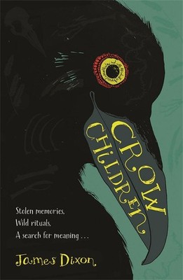 Crow Children James Dixon