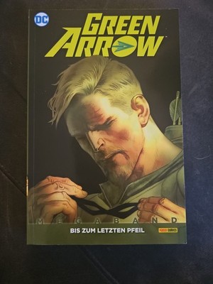 Green Arrow Megaband Rebirth 4 Bis zum letzten Pfeil -Panini (2017-2019) G7