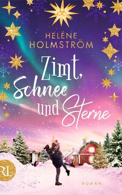 Zimt, Schnee und Sterne | Heléne Holmström | deutsch | Eld, snö & stjärnor