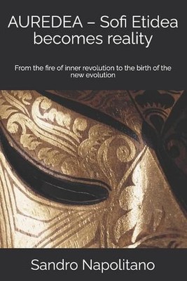 AUREDEA - Sofi Etidea becomes reality: From the fire of inner revolution to the 