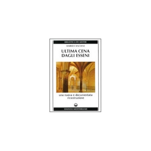 Libri Mario Canciani - Ultima Cena Dagli Esseni - Immagine 3
