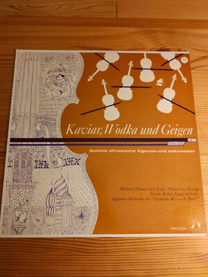 ¥ LP Kaviar, Wodka und Geigen Altrussische Zigeuner-und Volksweisen (1 LP)