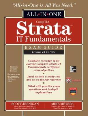 CompTIA Strata IT Fundamentals All-in-One Exam Guide (Exam FC0-U41) - GOOD