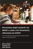 Percezione Degli Studenti Sui Mooc E Sulla Crisi Finanziaria Affrontata Da Ksrtc