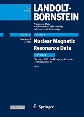 Chemical Shifts and Coupling Constants for Phosphorus-31, Part 2 - 9783642416125