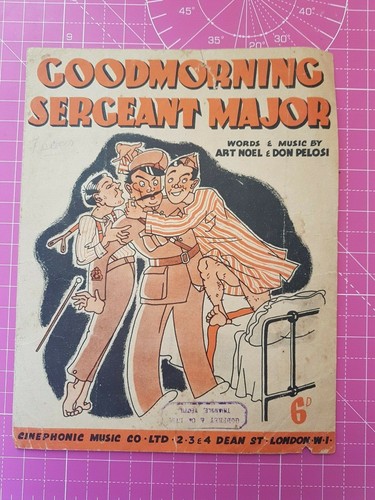 GOOD MORNING SERGEANT MAJOR 40's original sheet music by Don Pelosi, Art Noel - 第 1/1 張圖片