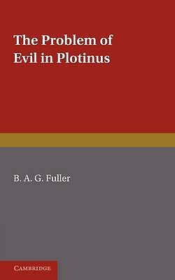 The Problem of Evil in Plotinus Fuller Paperback Cambridge University Press
