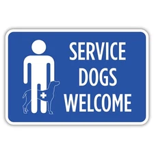 Service Dogs Welcome Aluminum Sign