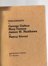 Descendants of George Dalton, Mary Fenton, James W. Matthews and Nancy Stover