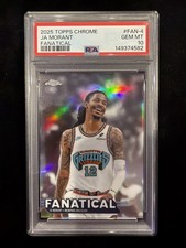 2025 Topps Chrome Ja Morant PSA 10 #FAN-4 Fanatical Case Hit SSP Insert